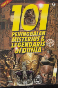 Image of 101 PENINGGALAN MISTERIUS & LEGENDARIS DI DUNIA
