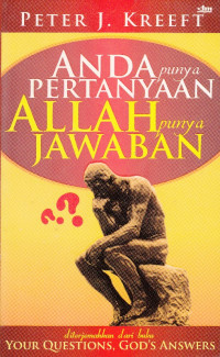 Image of ANDA PUNYA PERTANYAAN ALLAH PUNYA JAWABAN