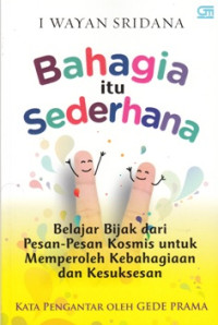 Image of BAHAGIA ITU SEDERHANA