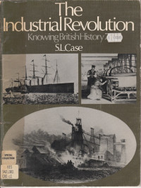 Image of THE INDUSTRIAL REVOLUTION: KNOWING BRITISH HISTORY