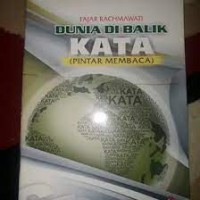 Image of DUNIA DI BALIK KATA (PINTAR MEMBACA)
