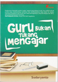 Image of GURU BUKAN TUKANG MENGAJAR