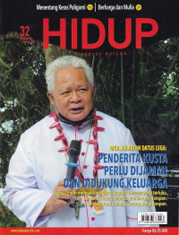 Image of HIDUP 32/11 Agustus 2024: PENDERITA KUSTA PERLU DIJAMAH DAN DIDUKUNG KELUARGA