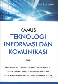 Image of KAMUS TEKNOLOGI INFORMASI DAN KOMUNIKASI