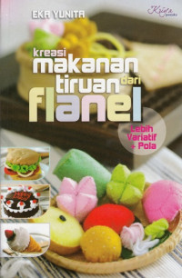 Image of KREASI MAKANAN TIRUAN DARI FLANEL