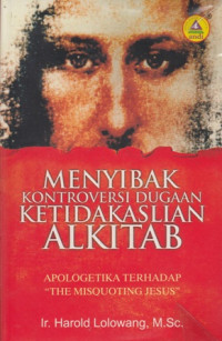 Image of MENYIBAK KONTROVERSI DUGAAN KETIDAKASLIAN ALKITAB