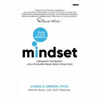 Image of MINDSET MENGUBAH POLA BERPIKIR UNTUK PERUBAHAN BESAR DALAM HIDUP ANDA