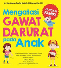Image of Mengatasi GAWAT DARURAT pada Anak