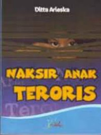 Image of NAKSIR ANAK TERORIS