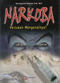 Image of NARKOBA: PERLUKAH MENGENALNYA?
