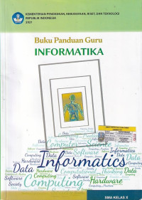 Image of Buku Panduan Guru Informatika SMA/SMK Kelas X