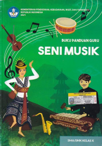 Image of BUKU PANDUAN GURU SENI MUSIK SMA/SMK Kelas X