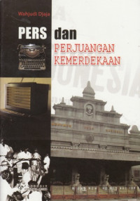 Image of PERS DAN PERJUANGAN KEMERDEKAAN