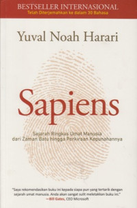 Image of SAPIENS: SEJARAH RINGKAS UMAT MANUSIA DARI ZAMAN BATU HINGGA PERKIRAAN KEPUNAHANNYA