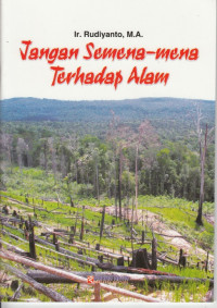 Image of JANGAN SEMENA - MENA TERHADAP ALAM