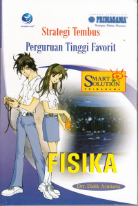 Image of STRATEGI TEMBUS PERGURUAN TINGGI FAVORIT: FISIKA