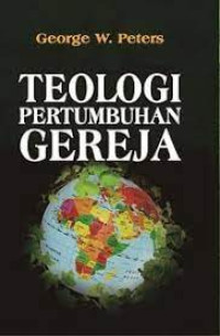 Image of TEOLOGI PERTUMBUHAN GEREJA