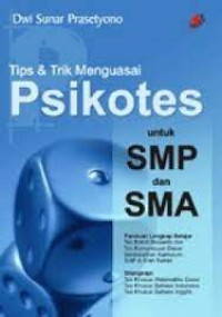 Image of TIPS & TRIK MENGUASAI PSIKOTEST UNTUK SMP DAN SMA