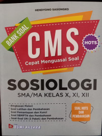 Image of BANK SOAL CMS SOSIOLOGI SMA/MA KELAS X, XI, XII