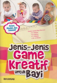 Image of JENIS - JENIS GAME KREATIF UNTUK BAYI