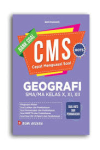 Image of BANK SOAL CMS GEOGRAFI SMA/MA KELAS X, XI, XII