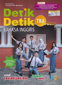 Image of Detik-Detik TKA BAHASA INGGRIS untuk SMA/MA/SMK/MAK