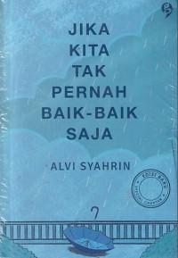 Image of JIKA KITA TAK PERNAH BAIK-BAIK SAJA