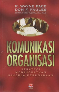 Image of KOMUNIKASI ORGANISASI STRATEGI MENINGKATKAN KINERJA PERUSAHAAN