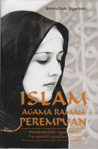 Image of ISLAM AGAMA RAMAH PEREMPUAN: MEMAHAMI PERSPEKTIF KEADILAN GENDER