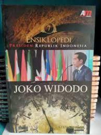 Image of ENSIKLOPEDI PRESIDEN REPUBLIK INDONESIA: JOKO WIDODO