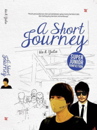 Image of SUPER JUNIOR FAN FICTION: A SHORT JOURNEY