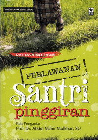 Image of PERLAWANAN SANTRI PINGGIRAN